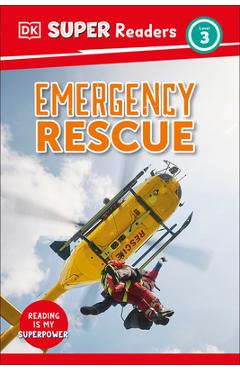 Coperta cărții 'DK Super Readers Level 3 Emergency Rescue -'