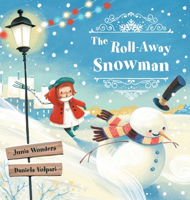 Coperta cărții 'The Roll-Away Snowman - Junia Wonders'