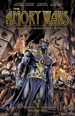 The Amory Wars: No World for Tomorrow Vol. 2 - Claudio Sanchez