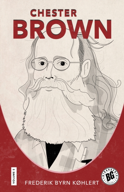 Chester Brown - Frederik Byrn Køhlert