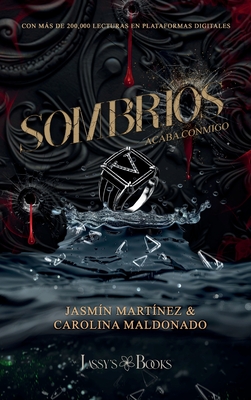 Sombríos: Acaba conmigo - Jasmín Martínez