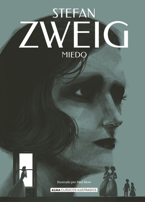 Miedo / Fear - Stefan Zweig