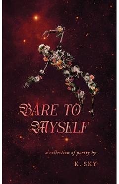 Poza produsului Bare to Myself - K. Sky