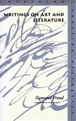 Writings on Art and Literature - Sigmund Freud
