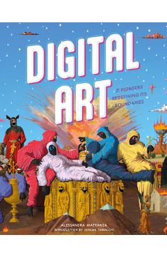 Coperta cărții 'Digital Art: 20 Pioneers Redefining Its Boundaries - Alessandra Mattanza'