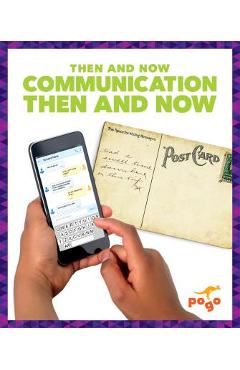 Coperta cărții 'Communication Then and Now - Nadia Higgins'