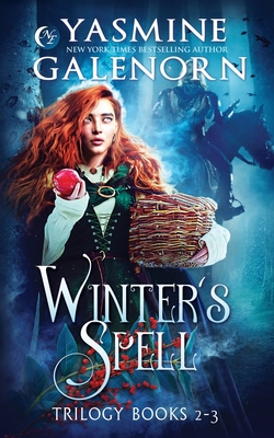 Winter's Spell Trilogy Books 2-3 - Yasmine Galenorn