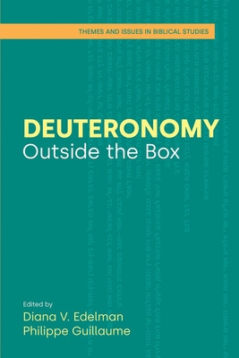 Deuteronomy: Outside the Box - Diana V. Edelman