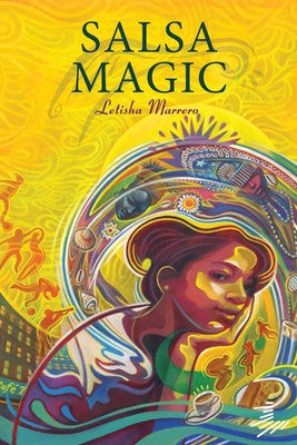 Salsa Magic - Letisha Marrero