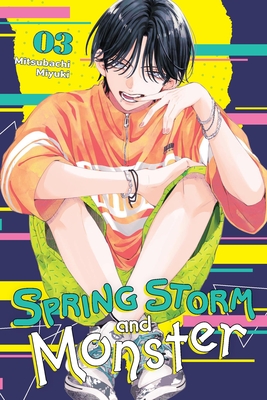 Spring Storm and Monster, Vol. 3 - Mitsubachi Miyuki