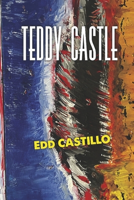 Teddy Castle - Edd Castillo
