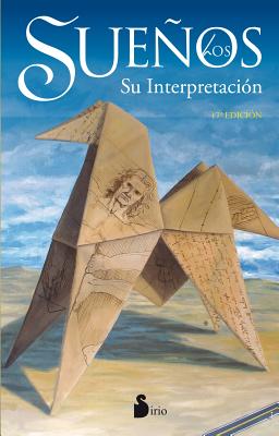 Los Suenos: Su Interpretacion - 