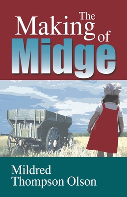 Coperta cărții 'The Making of Midge - Mildred Thompson-olson'
