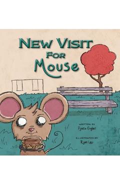 Coperta cărții 'New Visit for Mouse - Fynisa Engler'