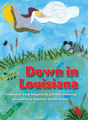 Coperta cărții 'Down in Louisiana - Johnette Downing'