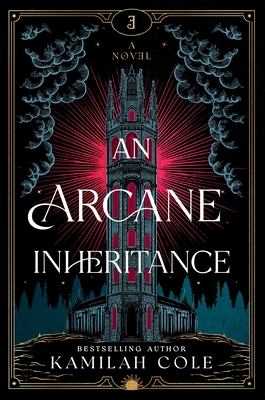 An Arcane Inheritance - Kamilah Cole