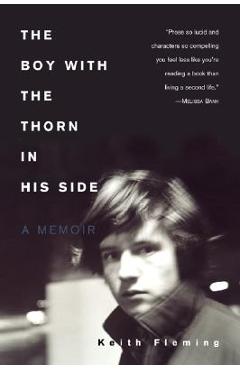 Poza produsului The Boy with the Thorn in His Side: A Memoir - Keith Fleming