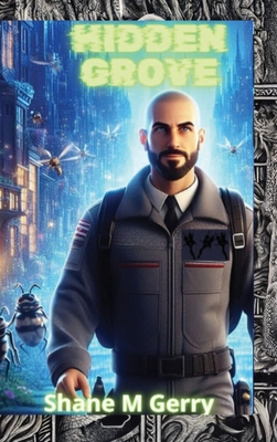 Hidden Grove - Shane M. Gerry