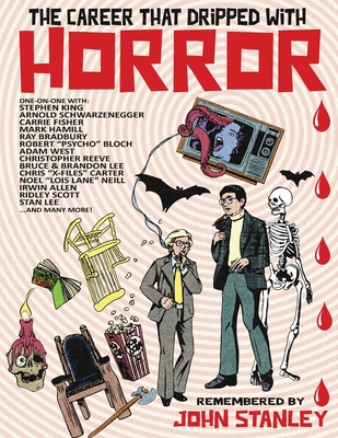 Coperta cărții 'The Career that Dripped with Horror - John Stanley'