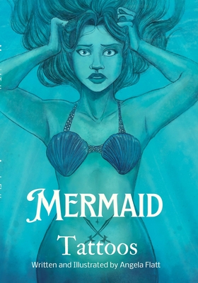 Coperta cărții 'Mermaid Tattoos -'
