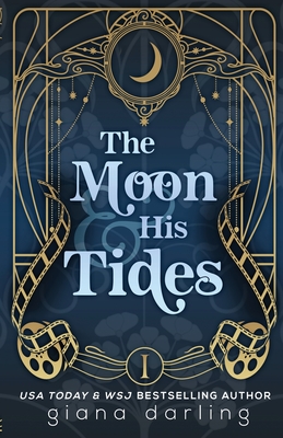 The Moon & His Tides: A MMF Hollywood Romance - Giana Darling