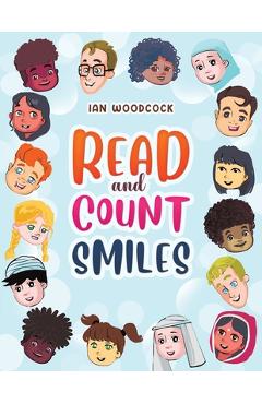 Coperta cărții 'Read and Count Smiles - Ian Woodcock'