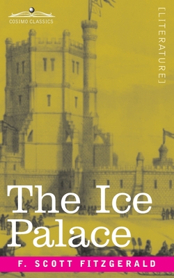The Ice Palace - F. Scott Fitzgerald