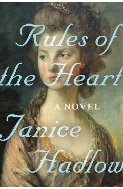 Rules of the Heart - Janice Hadlow