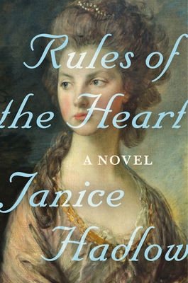 Rules of the Heart - Janice Hadlow