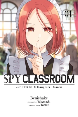 Spy Classroom 2nd Period: Daughter Dearest, Vol. 1 (Manga) - 
