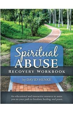 Coperta cărții 'Spiritual Abuse Recovery Workbook: An educational and interactive resource to assist you on your path to freedom,'