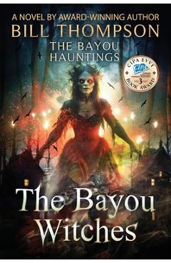 Coperta cărții 'The Bayou Witches - Bill Thompson'