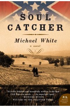 Coperta cărții 'Soul Catcher - Michael C. White'