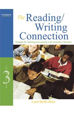 Coperta cărții 'The Reading/Writing Connection: Strategies for Teaching and Learning in the Secondary Classroom - Carol Olson'