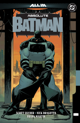 Absolute Batman Vol. 1: The Zoo - Scott Snyder