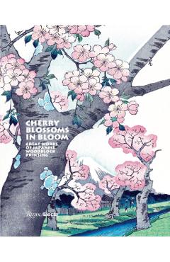 Cherry Blossoms in Bloom: Great Works of Japanese Woodblock Printing - Anne Sefrioui