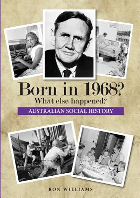 Born in 1968? What else happened? - Ron Williams