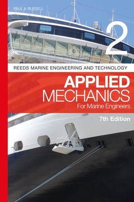 Reeds Vol 2: Applied Mechanics for Marine Engineers - Paul A. Russell