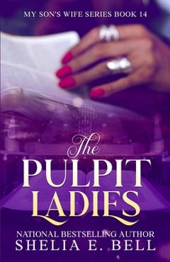 Coperta cărții 'The Pulpit Ladies - Shelia Bell'