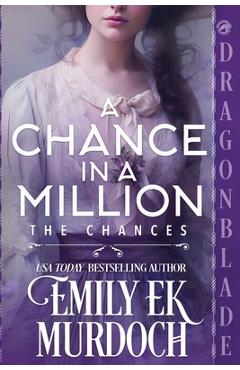Coperta cărții 'A Chance in a Million - Emily E. K. Murdoch'