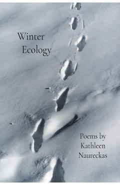 Coperta cărții 'Winter Ecology - Kathleen Naureckas'