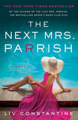 The Next Mrs. Parrish - Liv Constantine