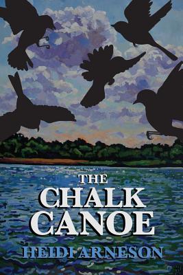 Coperta cărții 'The Chalk Canoe: A Cat McCloud Book - Heidi Jean Arneson'