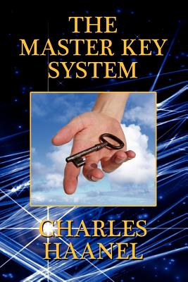 Coperta cărții 'The Master Key System - Charles Haanel'
