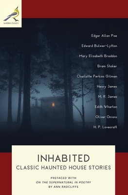 Inhabited: Classic Haunted House Stories - Bram Stoker