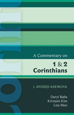 Isg 42 a Commentary on 1 and 2 Corinthians - J. Ayodeji Adewuya