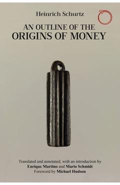 Coperta cărții 'An Outline of the Origins of Money - Heinrich Schurtz'