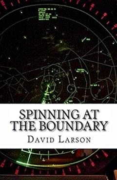 Coperta cărții 'Spinning at the Boundary - David Larson'