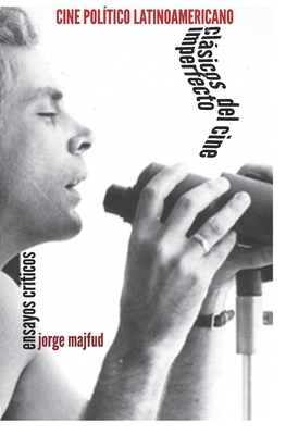 Cine político latinoamericano - Jorge Majfud