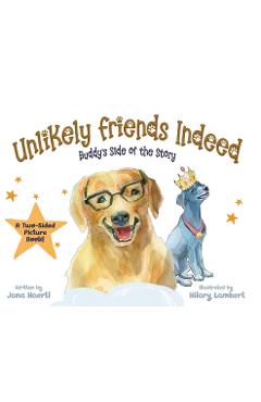 Unlikely Friends Indeed - Jana Haertl